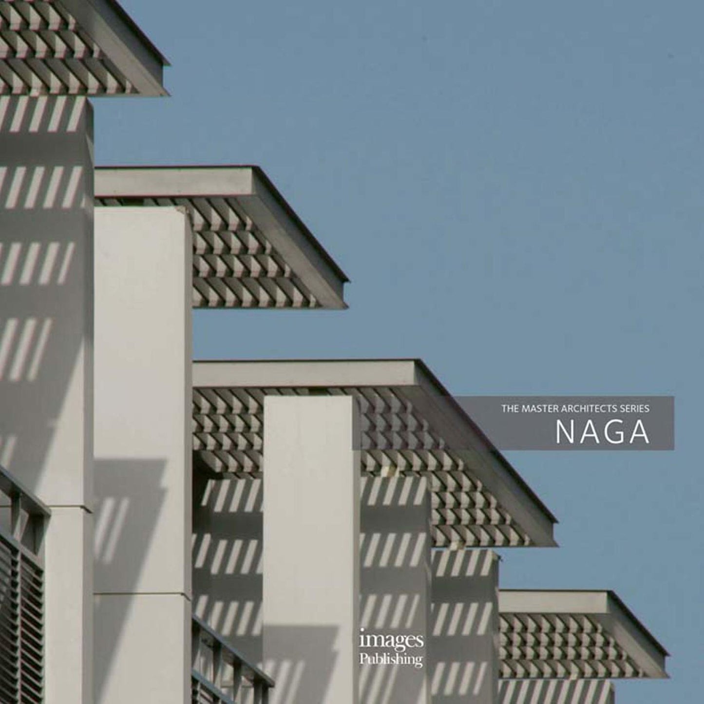 Naga: The Master Architect Series