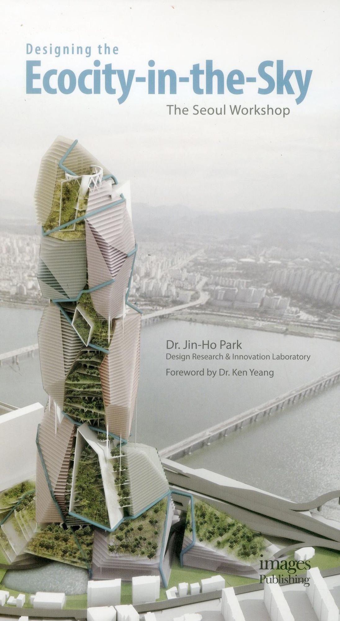 Designing the Ecocity-in-the-Sky: The Seoul Workshop