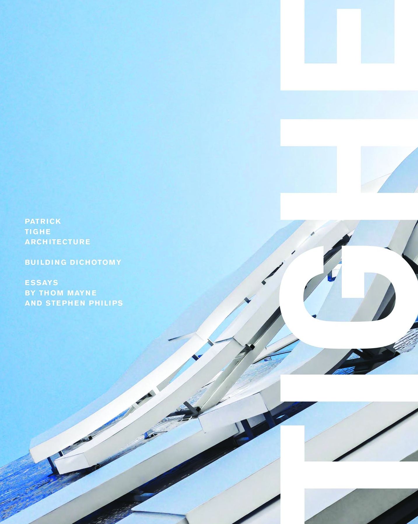 Patrick Tighe Architecture: Building Dichotomy