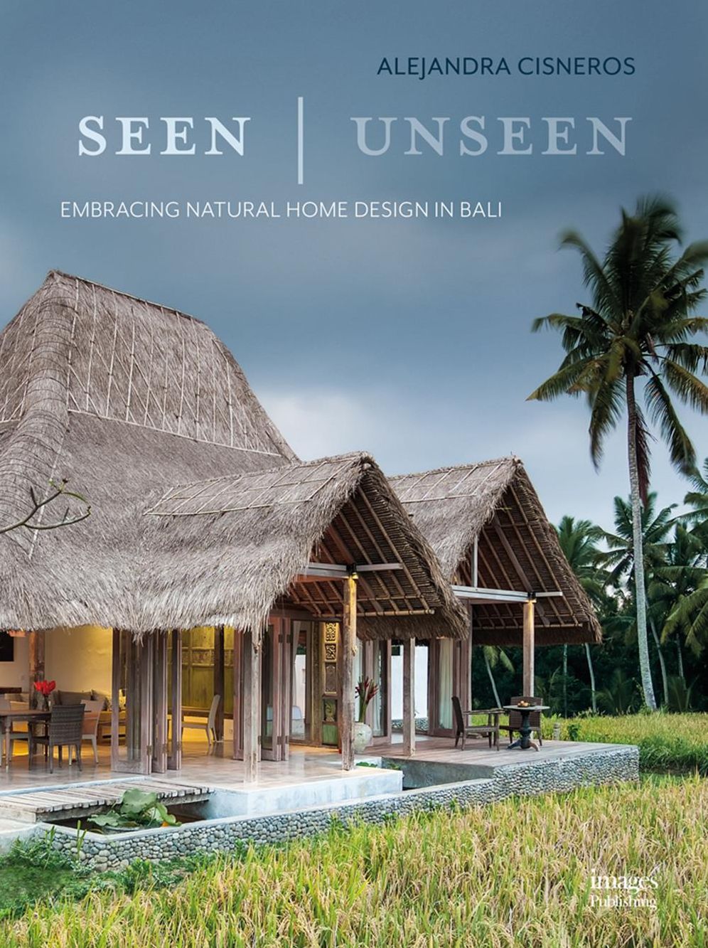 Seen Unseen: Embracing Natural Home Design in Bali