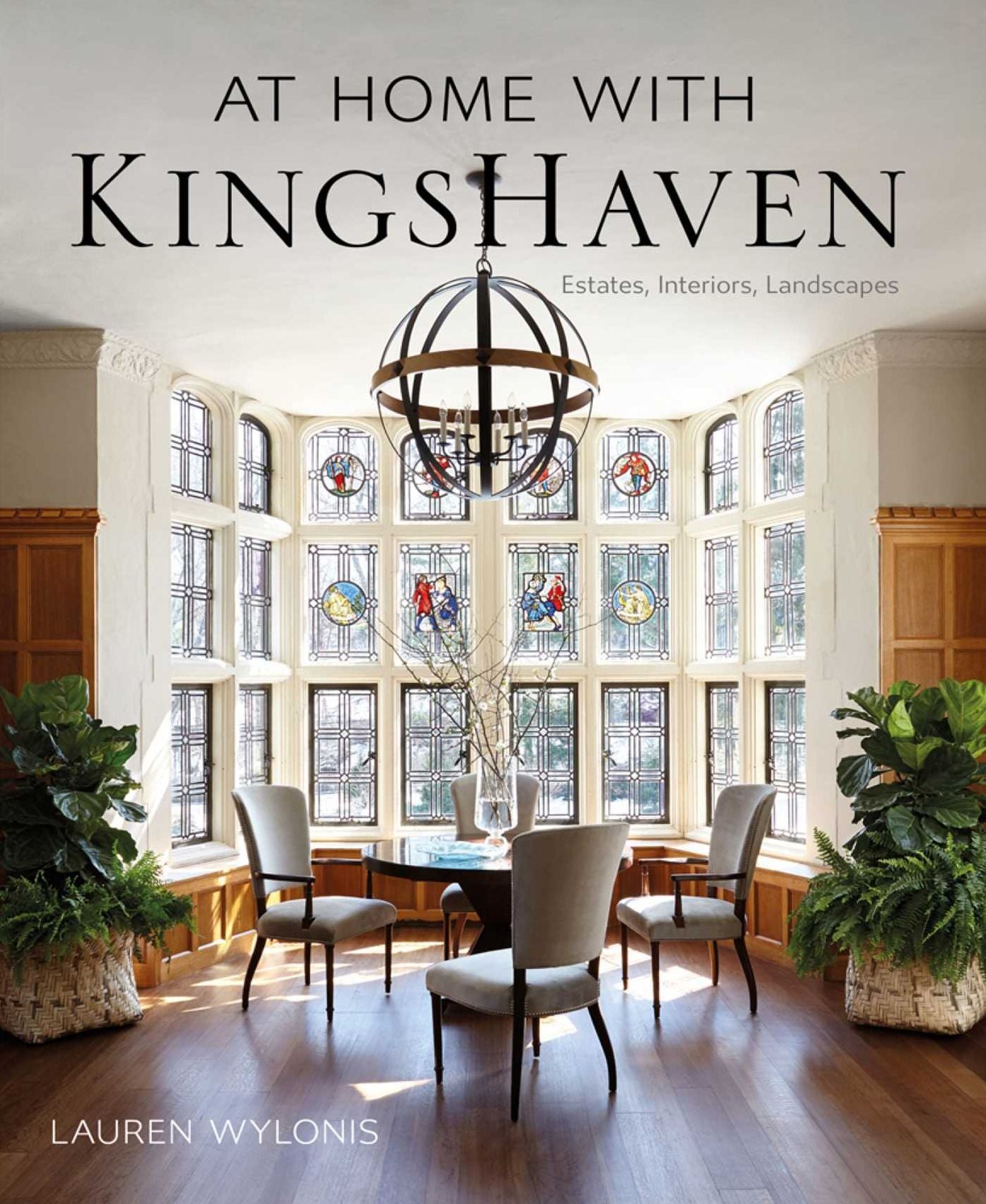 At Home With Kingshaven : Estates, Interiors, Landscapes
