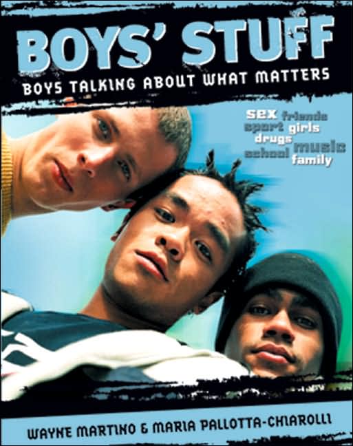Boys' Stuff: Boys Talking About What Matters