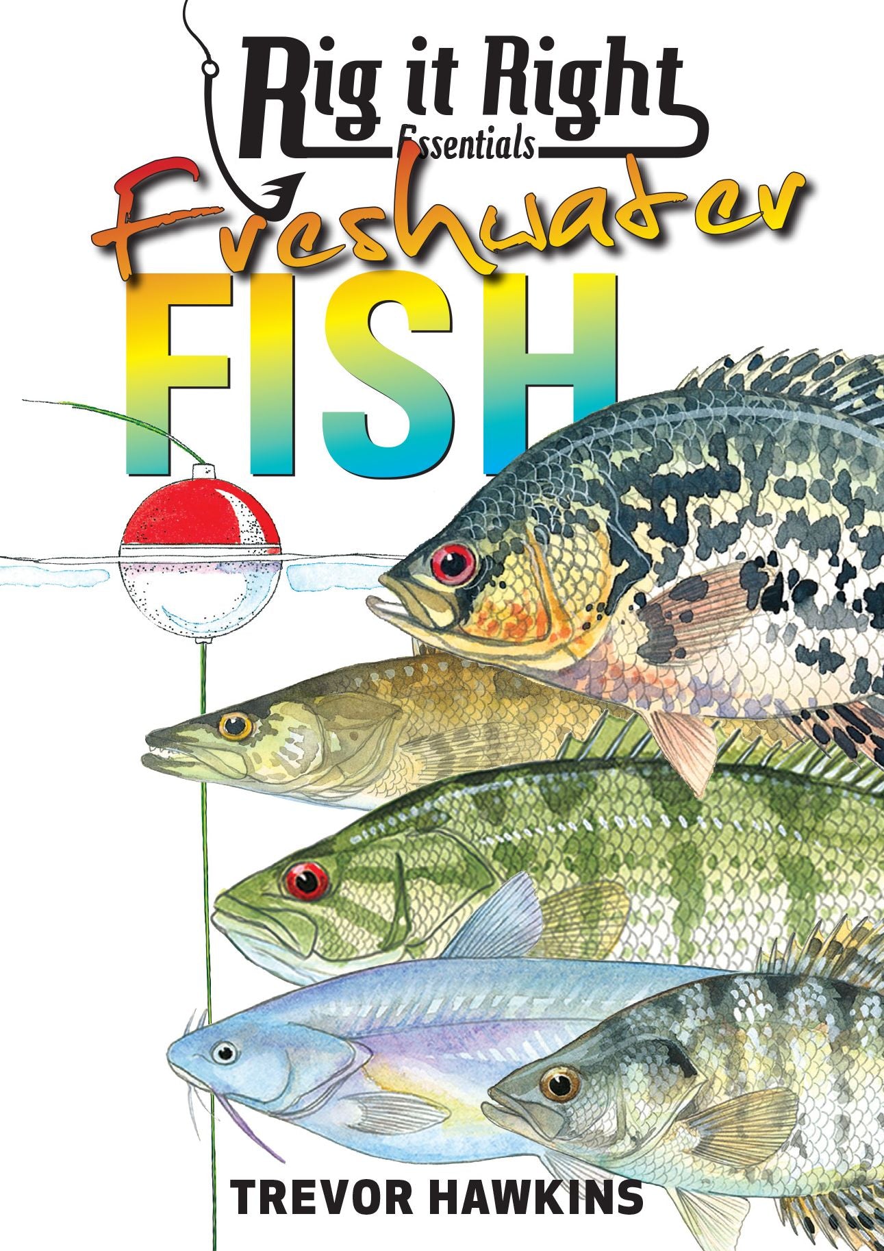 Rig it Right Essentials Fresh Water