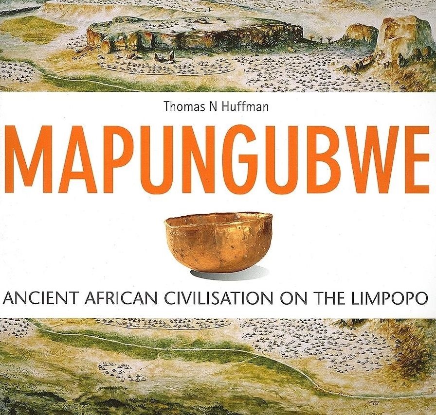 Mapungubwe: Ancient African Civilisation On The Limpopo