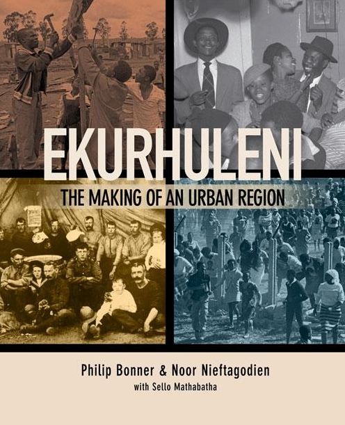 Ekurhuleni: The Making Of An Urban Region