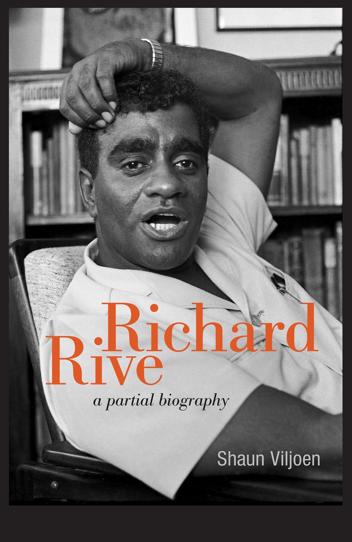 Richard Rive: A Partial Biography