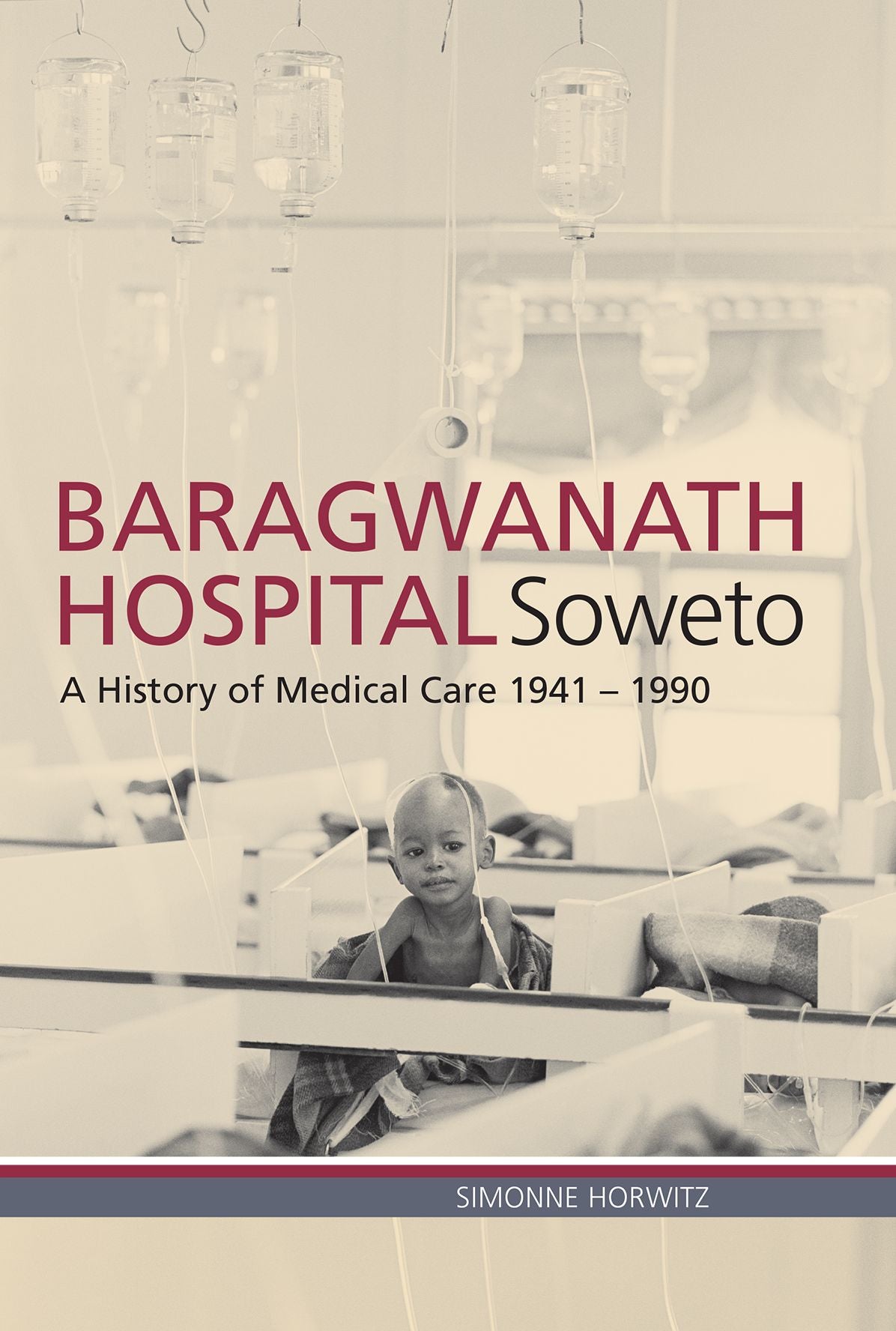 Baragwanath Hospital, Soweto: A history of medical care 1941-1990