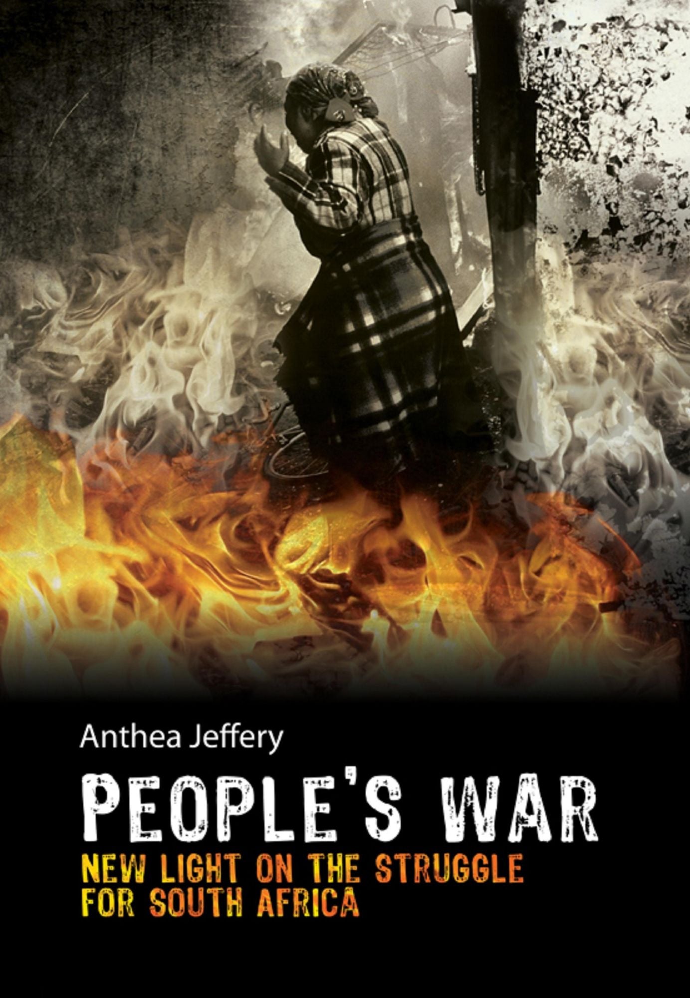 People's War: New Light on the Struggle for South Africa