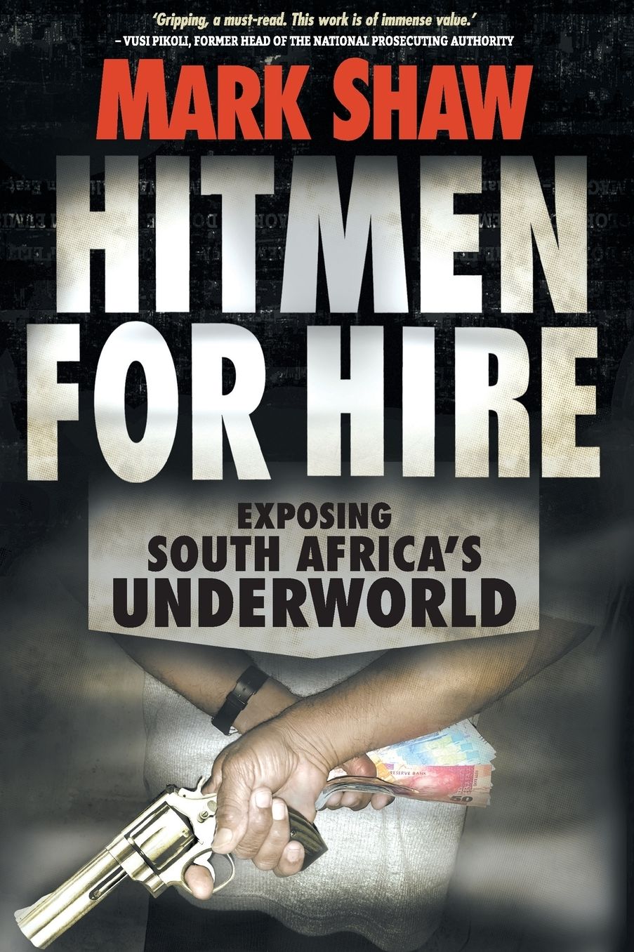 HITMEN FOR HIRE: Exposing South Africa's Underworld