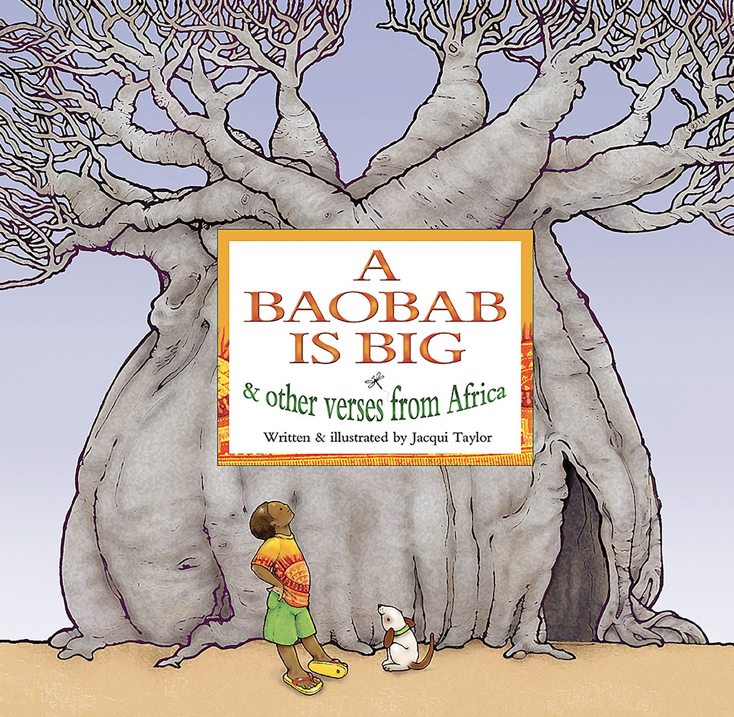 A Baobab Is Big: And Other Verses From Africa