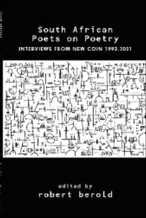South African Poets on Poetry