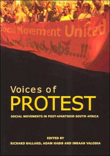 Voices of Protest: Social Movements in Post-Apartheid South Africa