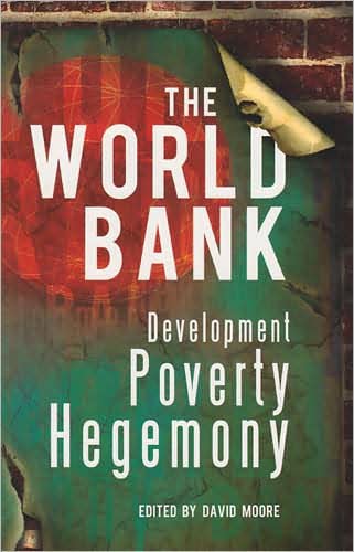 The World Bank: Development, Poverty, Hegemony