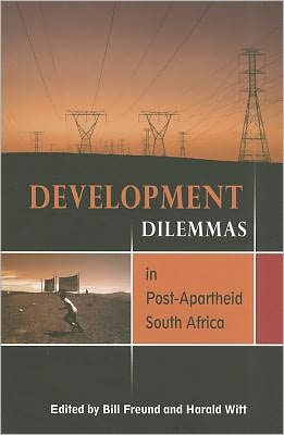 Development Dilemmas in Post-Apartheid South Africa
