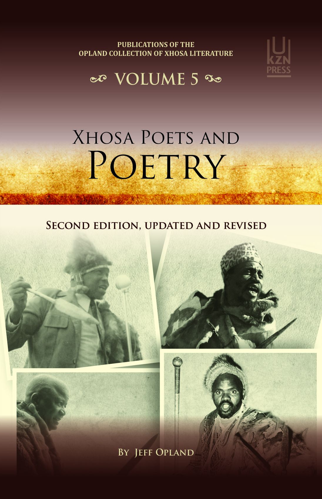 Xhosa Poets and Poetry: Second Edition, Updated and Revised