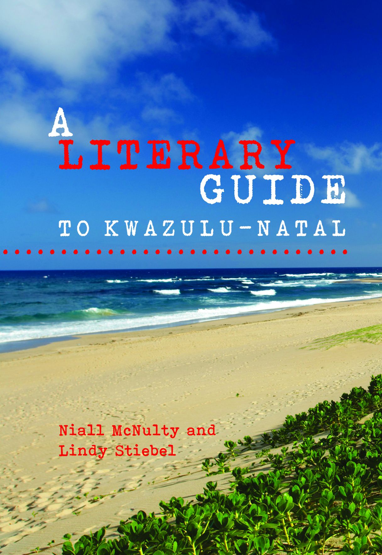 A Literary Guide to Kwazulu-Natal