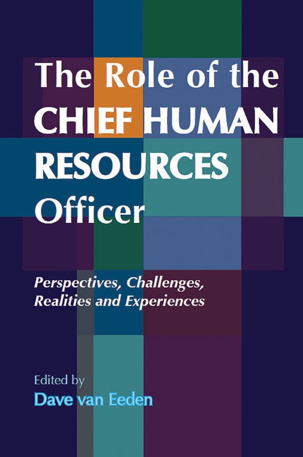 The Role of the Chief Human Resources Officer: Perspectives, Challenges, Realities and Experiences