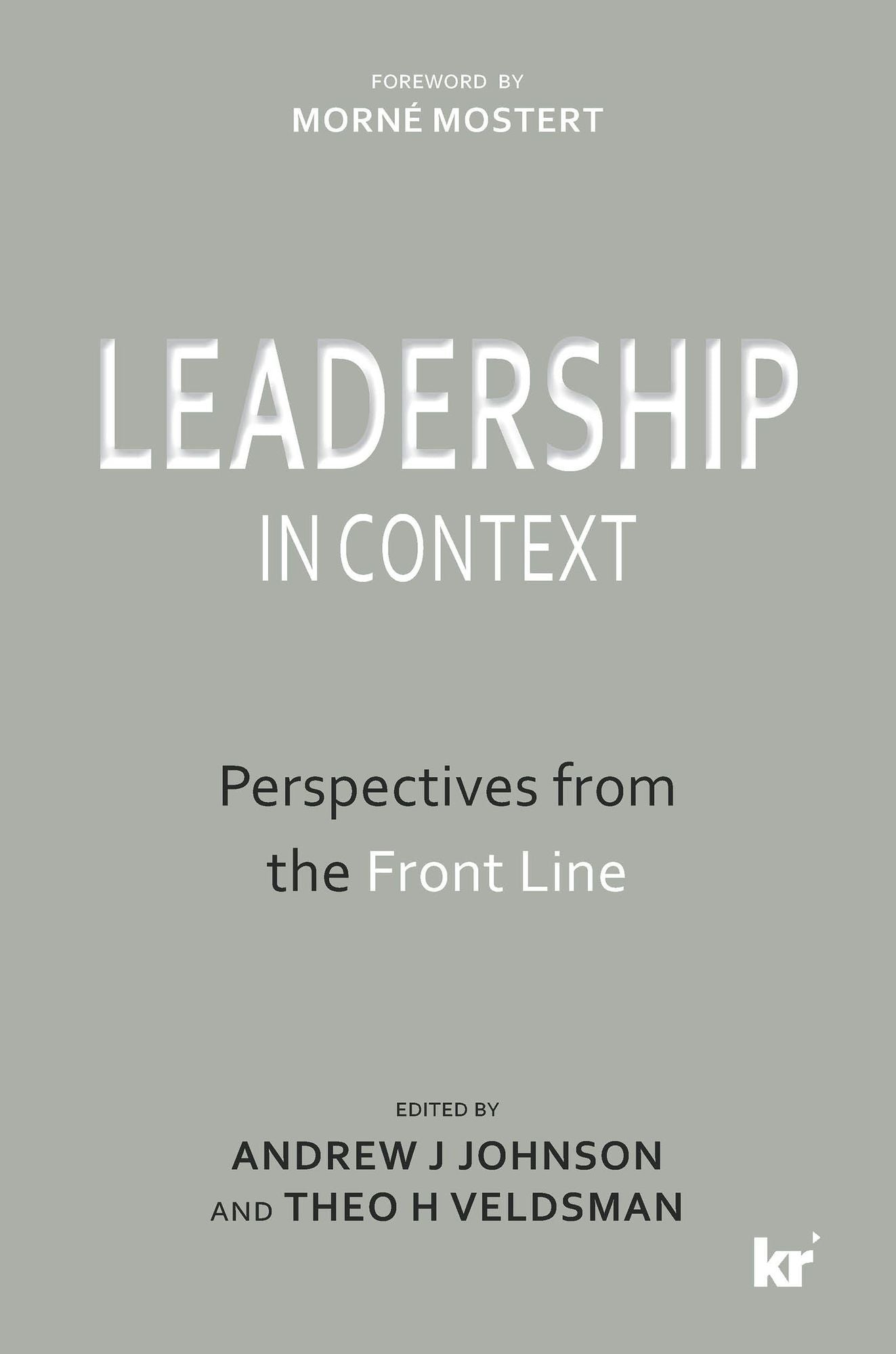 Leadership in Context: Perspectives from the Front Line