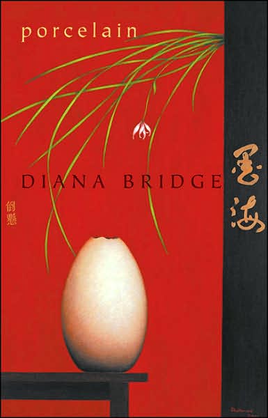 Porcelain: Poems by Diana Bridge