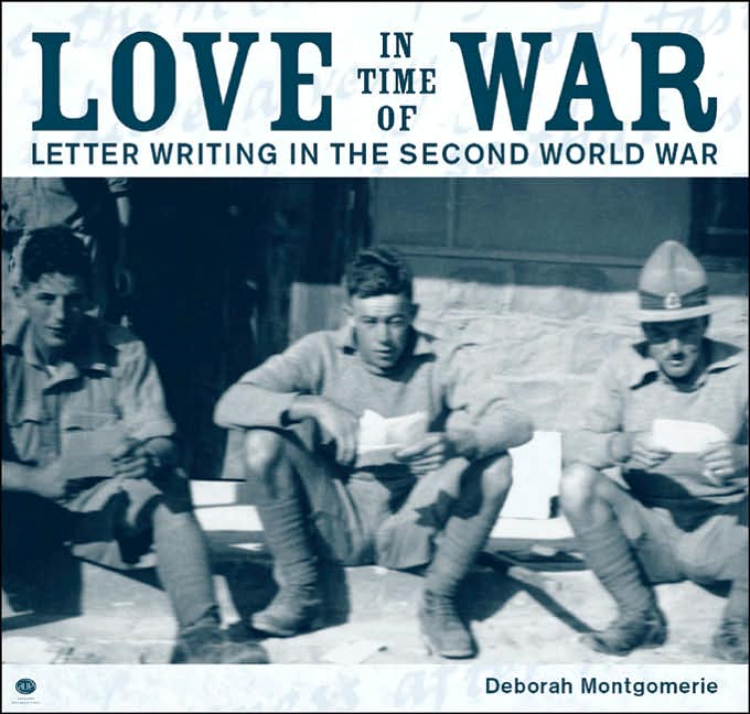 Love in Time of War: New Zealand Men and Women 1939-1945