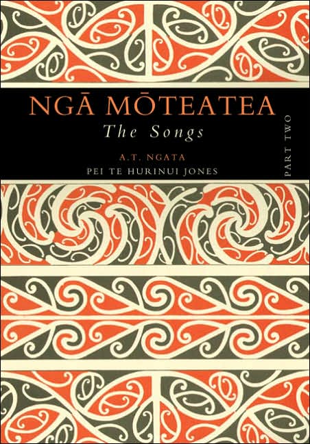 Nga Moteatea-The Songs: Part Two