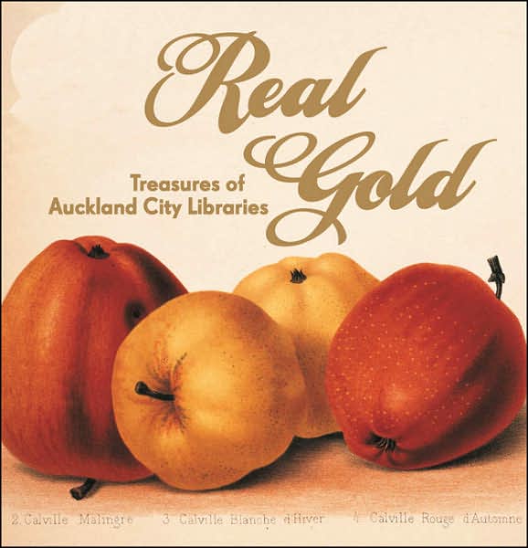 Real Gold: Treasures of Auckland City Libraries