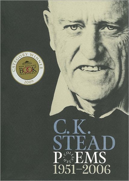 Collected Poems, 1951-2006: C. K. Stead