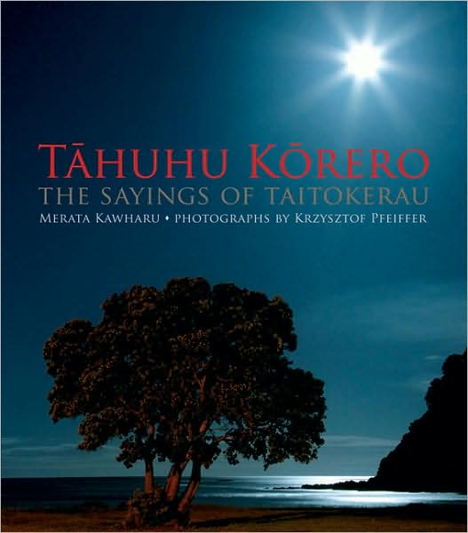 Tahuhu Korero: The Sayings of Taitokerau