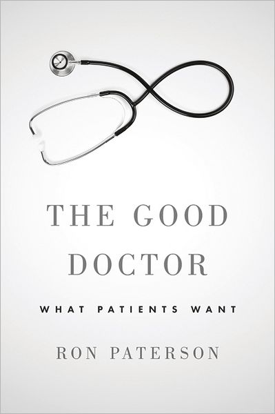 The Good Doctor: What Patients Want
