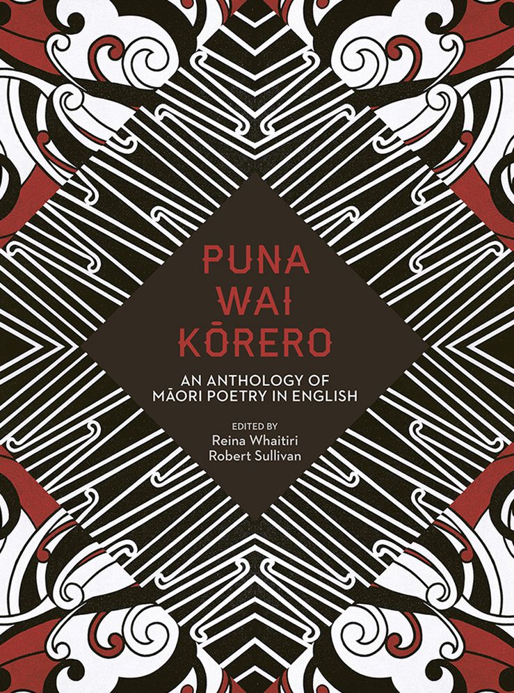 Puna Wai Korero: An Anthology of Maori Poetry in English