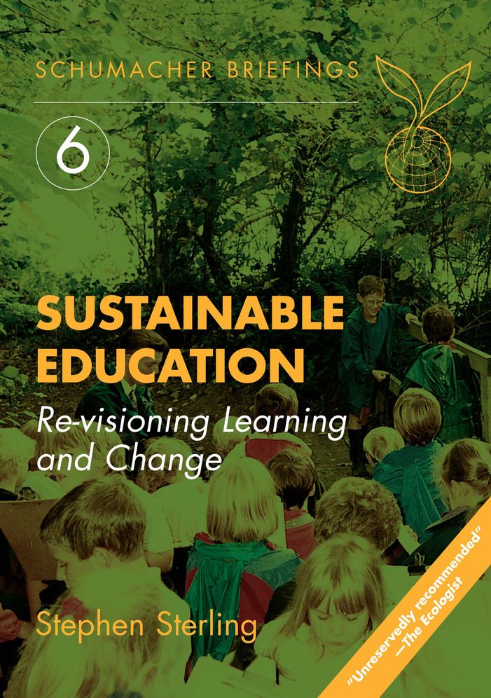 Sustainable Education: Revisioning Learning and Change