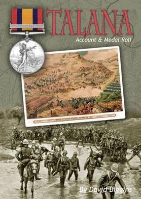 Talana: Account and Medal Roll for the Queen's South Africa Medal, 1899-1902