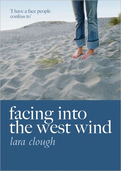 Facing into the West Wind
