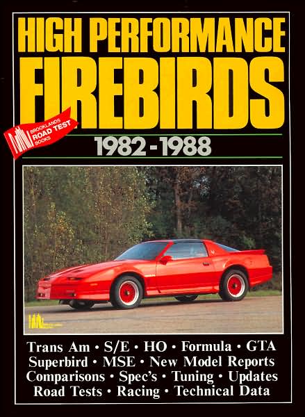 High Performance Firebirds 1982-1988