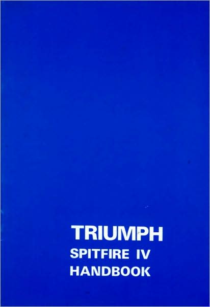 Triumph Spitfire IV Handbook
