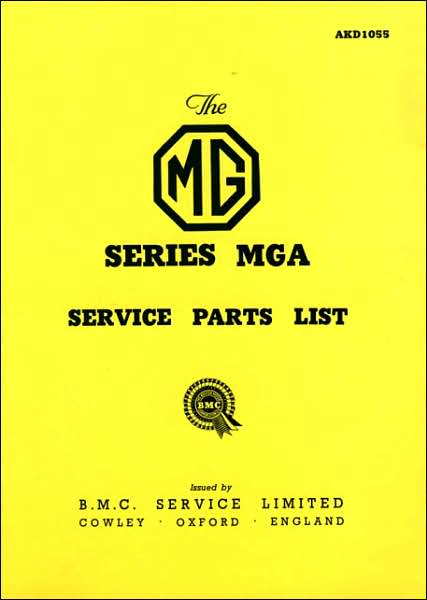 The MG Series MGA Service Parts List