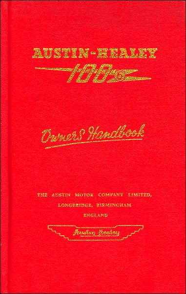 Austin-Healey 100/6 Owner Hndbk