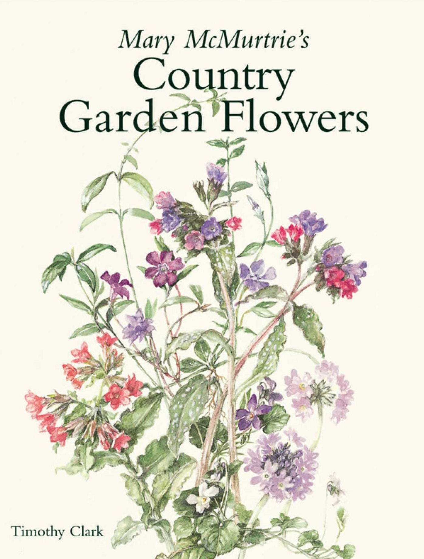 Mary Mcmurtries Country Garden Flowers