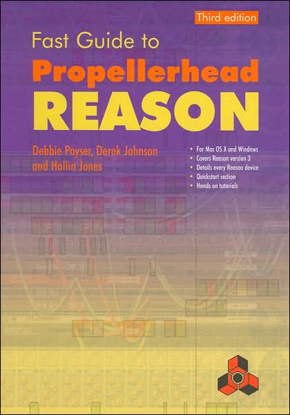 Fast Guide to Propellerhead Reason