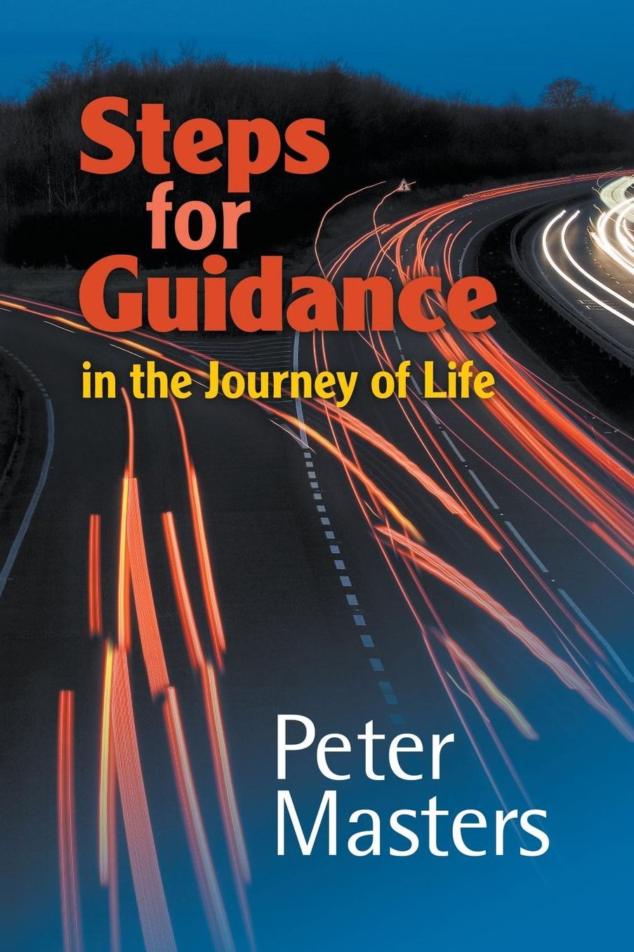 Steps for Guidance: In the Journey of Life