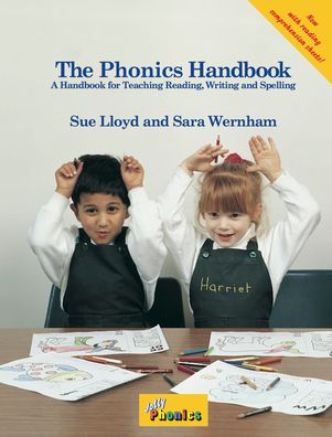 The Phonics Handbook: A Handbook for Teaching Reading, Writing and Spelling