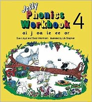 "Jolly Phonics" Workbook: Book 4. AI J OA IE EE Or