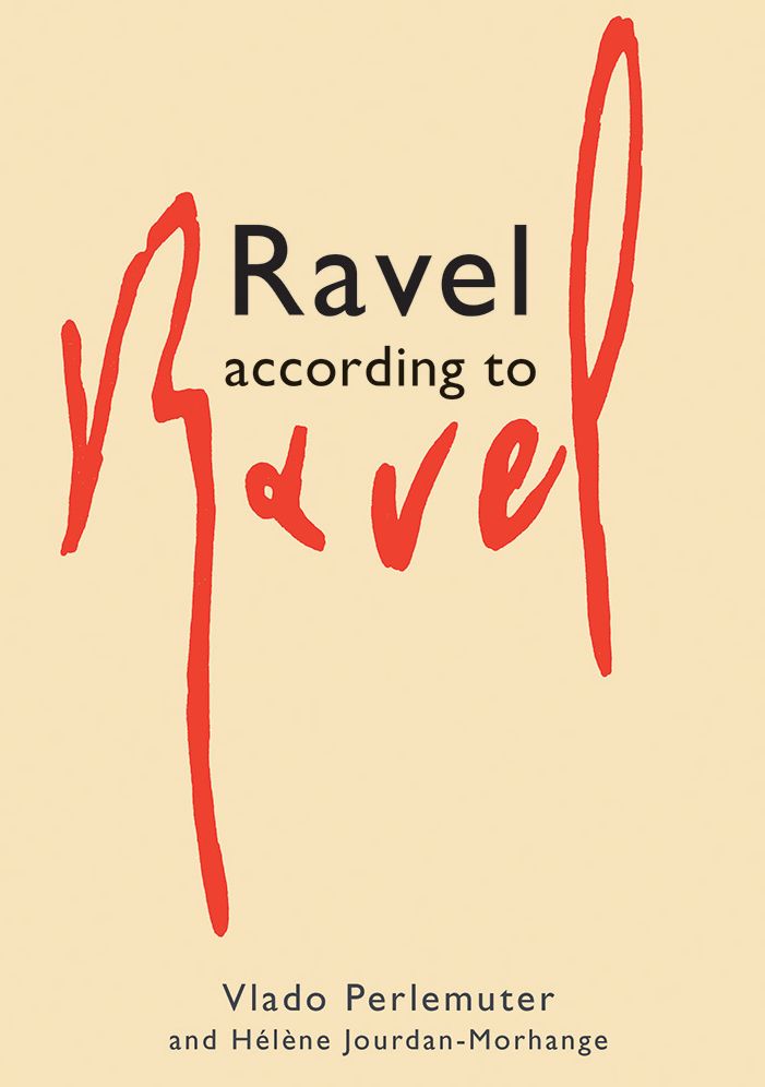 Ravel According to Ravel