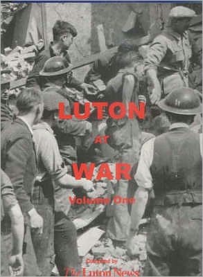 Luton at War: 1