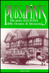 Pubs and Pints: The Story of Luton's Public Houses and Breweries