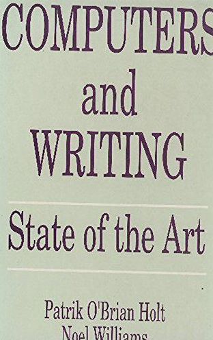 Computers and Writing: State of the Art