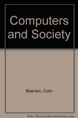 Computers and Society: Citizenship in the Information Age