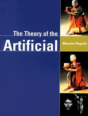 The Theory of the Artificial