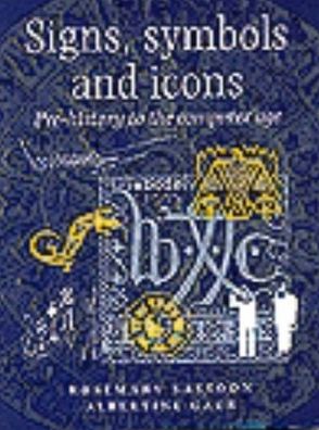 Signs, Symbols and Icons: Pre-history to the Computer Age