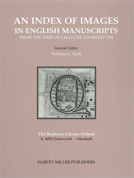 The Bodleian Library, Fascicle II: MSS Dodsworth - Marshall
